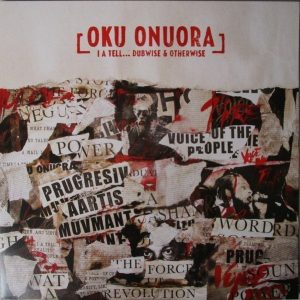 Oku Onuora ‎– I A Tell… Dubwise & Otherwise