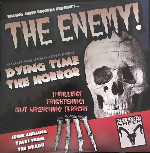 The Enemy! – Dying Time / The Horror