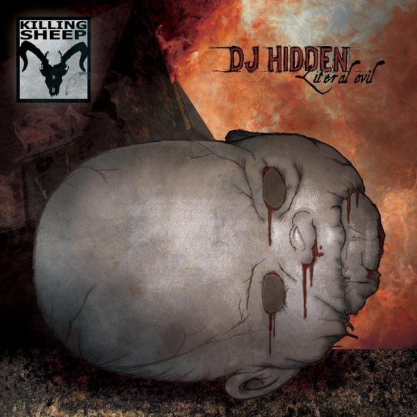 Dj Hidden – Literal Evil