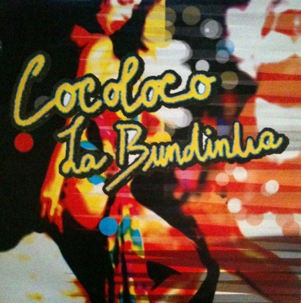 Cocoloco – La Bundinha