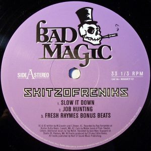 Skitzofreniks – Slow It Down / Job Hunting / You Want Some More? / Fresh Rhymes Bonus Beats