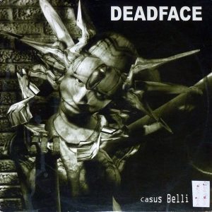 Deadface – Casus Belli EP