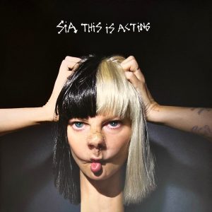 Sia – This Is Acting