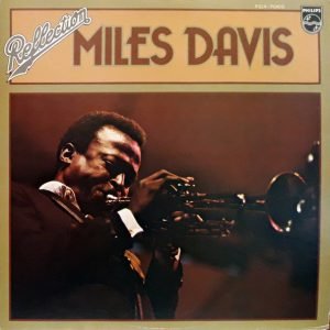 Miles Davis – Reflection