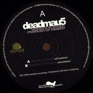 Deadmau5 – Ghosts ‘N Stuff / Peddler Of Misery