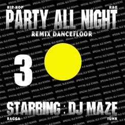 DJ Maze – Party All Night Vol.3