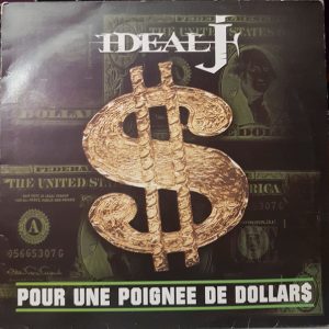 Ideal J – Pour Une Poignée De Dollars